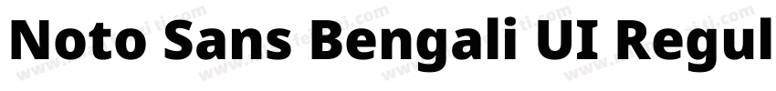 Noto Sans Bengali UI Regular字体转换